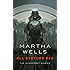 All Systems Red (Kindle Single) (The Murderbot Diaries)