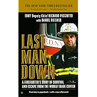 Last Man Down NY City Fire Chief Collapse World Trade Center: A Firefighter's Story of Survival and Escape from the… book cover