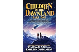Children of the Dawnland: Part One (A Historical Fantasy Novel)