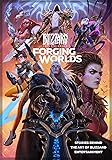 Forging Worlds: Stories Behind the Art of Blizzard