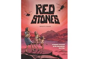 Red Stones: A Graphic Account of the Salvadoran Civil War