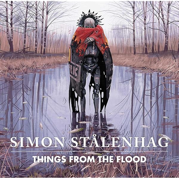 セールThings from the Flood/SIMON STALENHAG Amazon.com: Things from the Flood: 9781624650468: Stålenhag, Simon