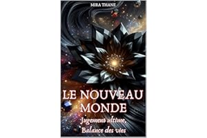 Le Nouveau Monde: Jugement ultime, Balance des vies (Les sorcières élémentaires t. 6) (French Edition)