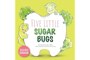 Five Little Sugar Bugs (The Smile Series Book 3)