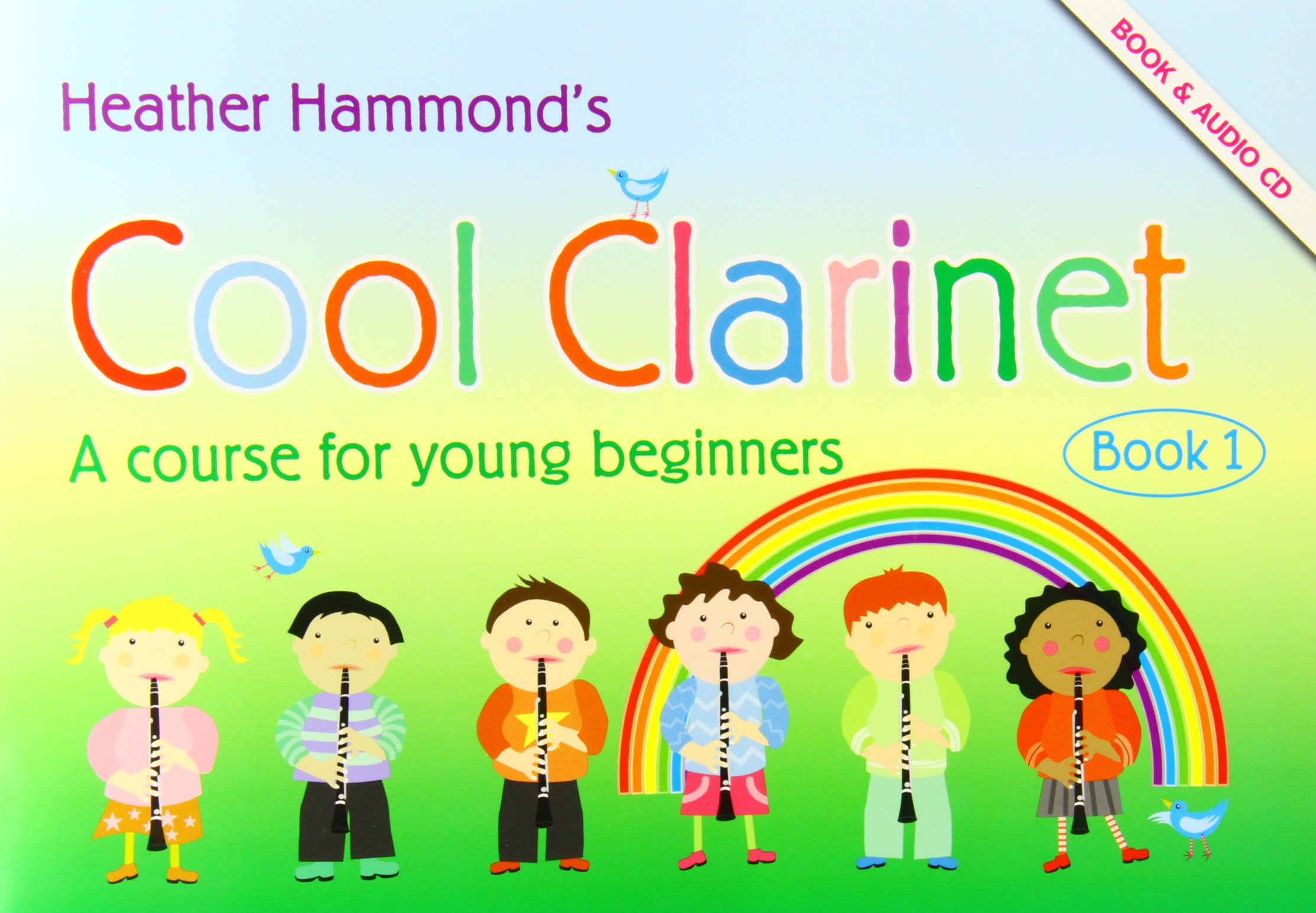 Heather Hammond - Cool Clarinet Repertoire Book 1 | Beginner Clarinet Songbook with Audio CD | Easy Clarinet Sheet Music for Young Students and music lovers | Fun Repertoire for Practice and Recitals