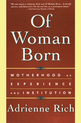 Download Of Woman Born: Motherhood as Experience and Institution (English Edition) PDF