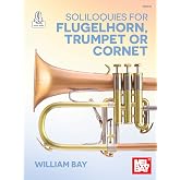 Soliloquies for Flugelhorn, Trumpet or Cornet