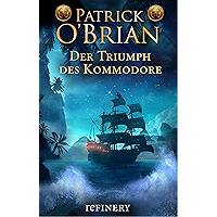 Der Triumph des Kommodore: Roman (Die Jack-Aubrey-Serie 17) (German Edition) book cover