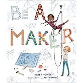 Be a Maker