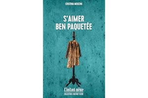 S'aimer ben paquetée (French Edition)