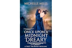 Once Upon a Midnight Dreary: A Poe's "The Raven" Retelling (Enchanted Realms Book 5)