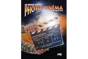 Le petit guide photo-cinéma (French Edition)