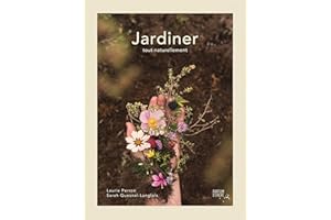 Jardiner: Tout naturellement