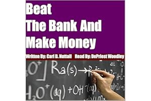 Beat the Bank and Make Money