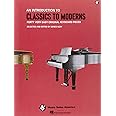 An Introduction to Classics to Moderns (Forty Very Easy Original Keyboard Pieces)