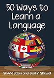50 Ways to Learn a Language