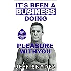 It's Been a Business Doing Pleasure with You: Stories of a Colt Studios Model