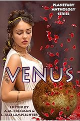 Planetary Anthology Series: Venus Kindle Edition