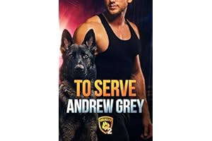 To Serve (Carlisle K-9 Book 2)