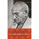 Gandhi: His Life and Message for the World (Signet Classics)