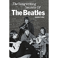 The Songwriting Secrets Of The Beatles book cover