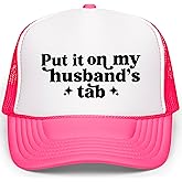 Put it on My Husband's Tab Women's Funny Classic 5 Panel Mesh Snap Back Trucker Hat