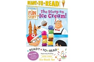 History of Fun Stuff Ready-to-Read Value Pack: The Tricks and Treats of Halloween!; The Scoop on Ice Cream!; The Deep Dish on Pizza!; The Sweet Story ... Games!; The Explosive Story of Fireworks!