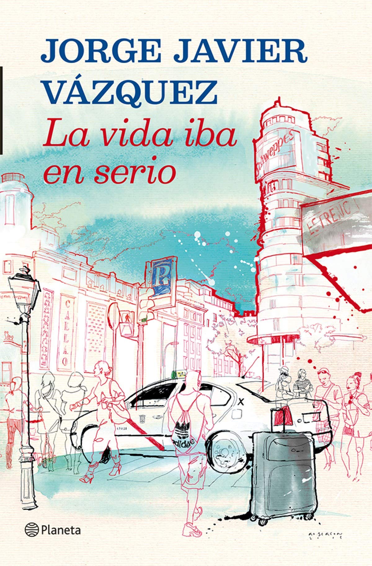 Portada de La vida iba en serio (Autores Españoles e Iberoamericanos)