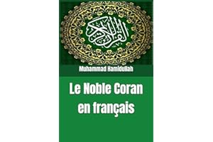 Le Noble Coran en français (French Edition)