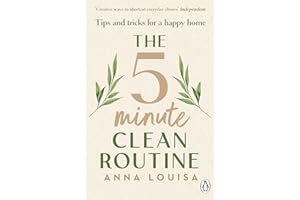 The 5 Minute Clean Routine: Tips and Tricks for a Happy Home