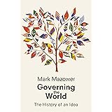 Governing the World (Allen Lane History)