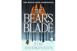 The Bear's Blade: a thrilling life-or-death adventure set in the Viking era