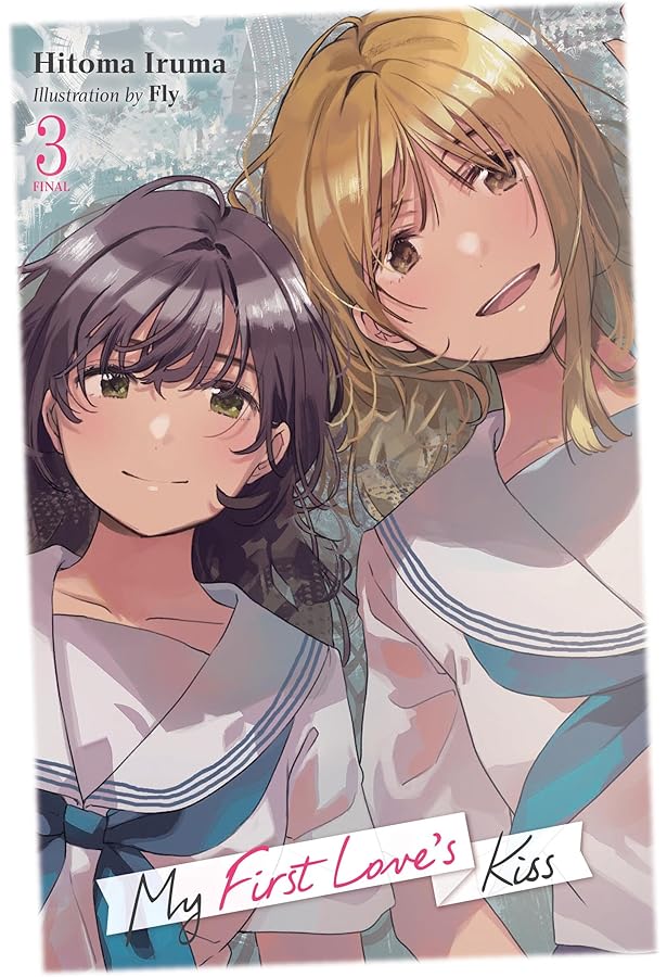 My First Love's Kiss, Vol. 1 (Volume 1): Iruma, Hitoma, Piatkowska