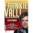 Frankie Valli And The Four Seasons: Live In Concert