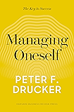 Managing Oneself: The Key to Success