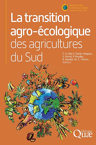 Download La transition agro-écologique des agricultures du Sud (Agricultures et défis du monde) PDF