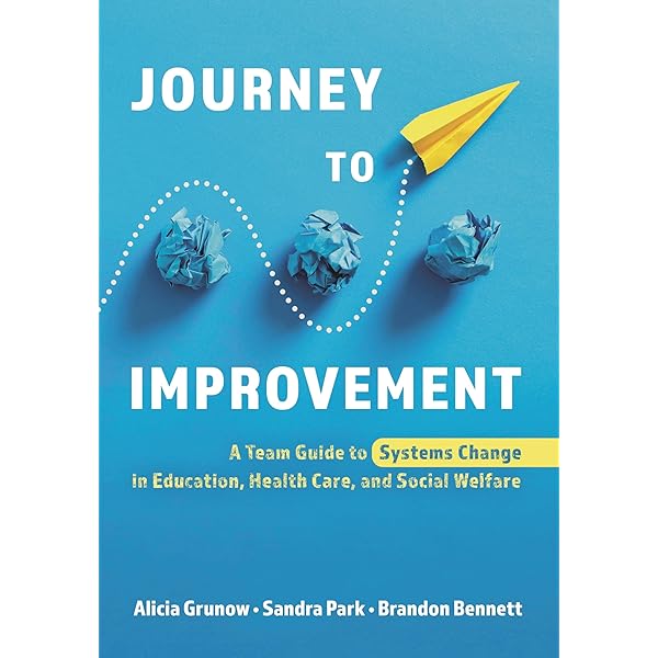 Amazon.com: Journey to Improvement: A Team Guide to Systems Change