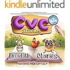 CVC Decodable Stories for Beginning Readers (Level 1): 5 Short Vowel Decodable Readers to Help Kindergarten and First Grade B