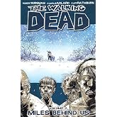 The Walking Dead, Vol. 2: Miles Behind Us
