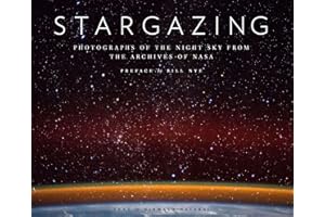 Stargazing: Photographs of the Night Sky from the Archives of NASA