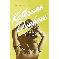 Katherine Dunham: Dance and the African Diaspora book cover Katherine Dunham: Dance and the African Diaspora book cover