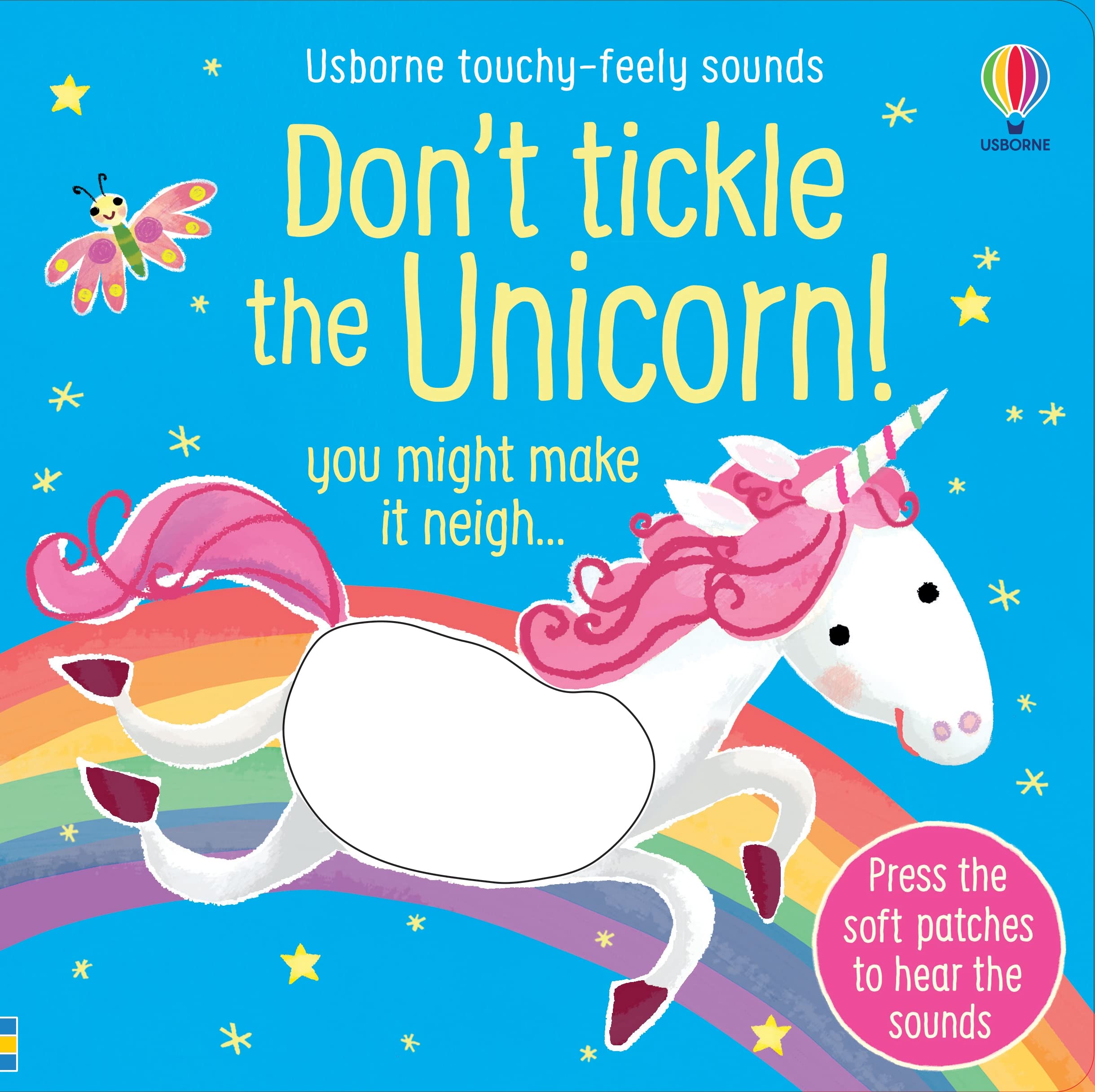 Don't Tickle the Unicorn!: Interactive Touch And Feel Sensory Book with Magical Unicorn, Dragon and Yeti Sounds (DON'T TICKLE Touchy Feely Sound Books) Don't Tickle the Unicorn!: Interactive Touch And Feel Sensory Book with Magical Unicorn, Dragon and Yeti Sounds (DON'T TICKLE Touchy Feely Sound Books) Board book