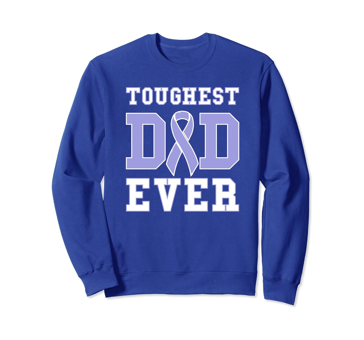 Toughest Dad Ever - Stomach Cancer Awareness Sweatshirt-anz