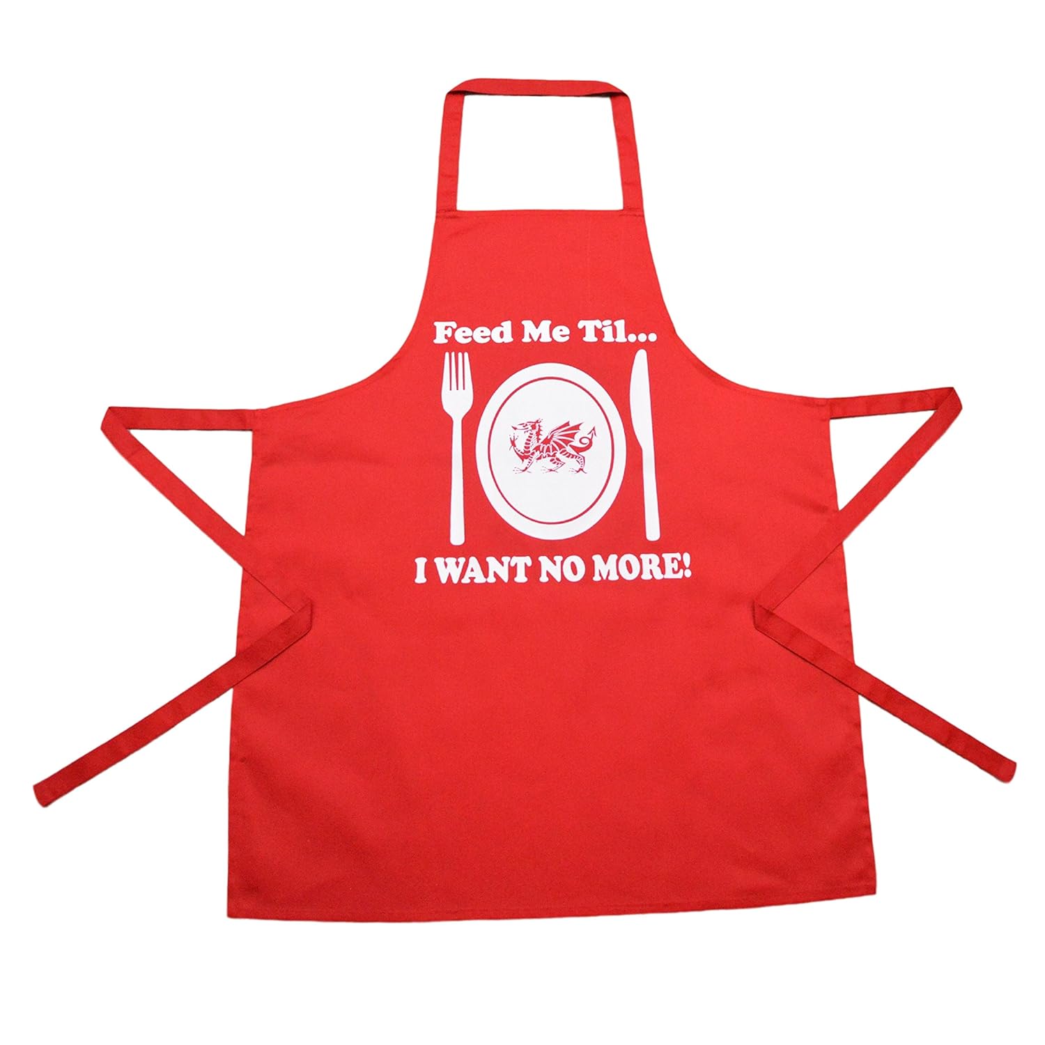 WELSH NOVELTY APRON FEED ME TIL I WANT NO MORE Gift, Wales, Cymru