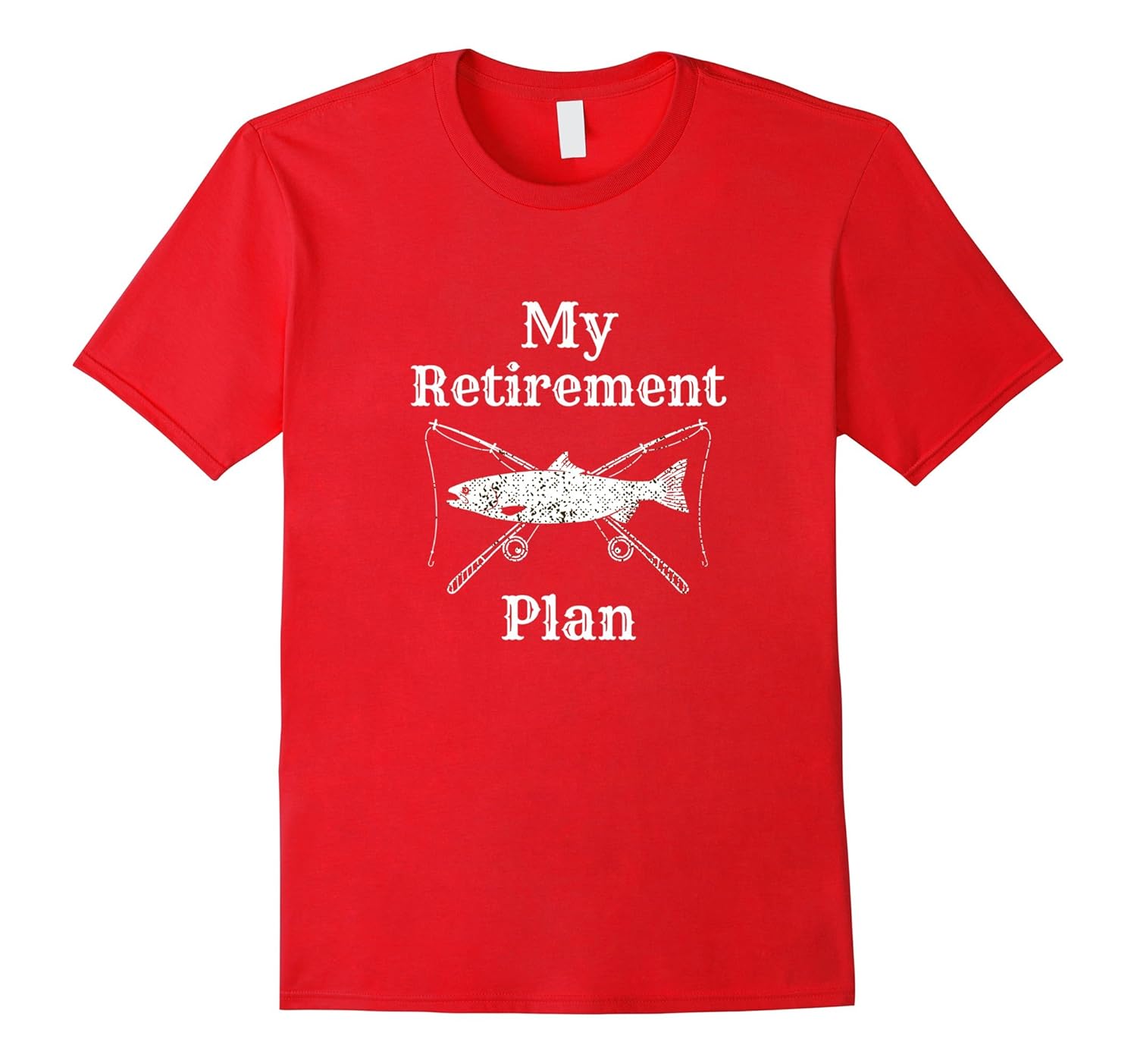 My Retirement Plan Fishing T-Shirt for Retiree Gift-ANZ