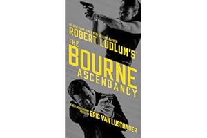 Robert Ludlum's (TM) The Bourne Ascendancy (Jason Bourne series Book 12)
