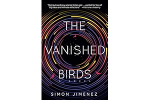 The Vanished Birds: A Novel