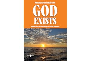 God exists; And the truth of christianity can still be sustained