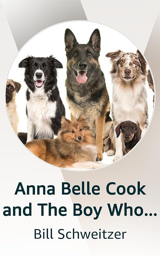 Anna Belle Cook and The Boy Who Talked to Dogs Kindle Vella