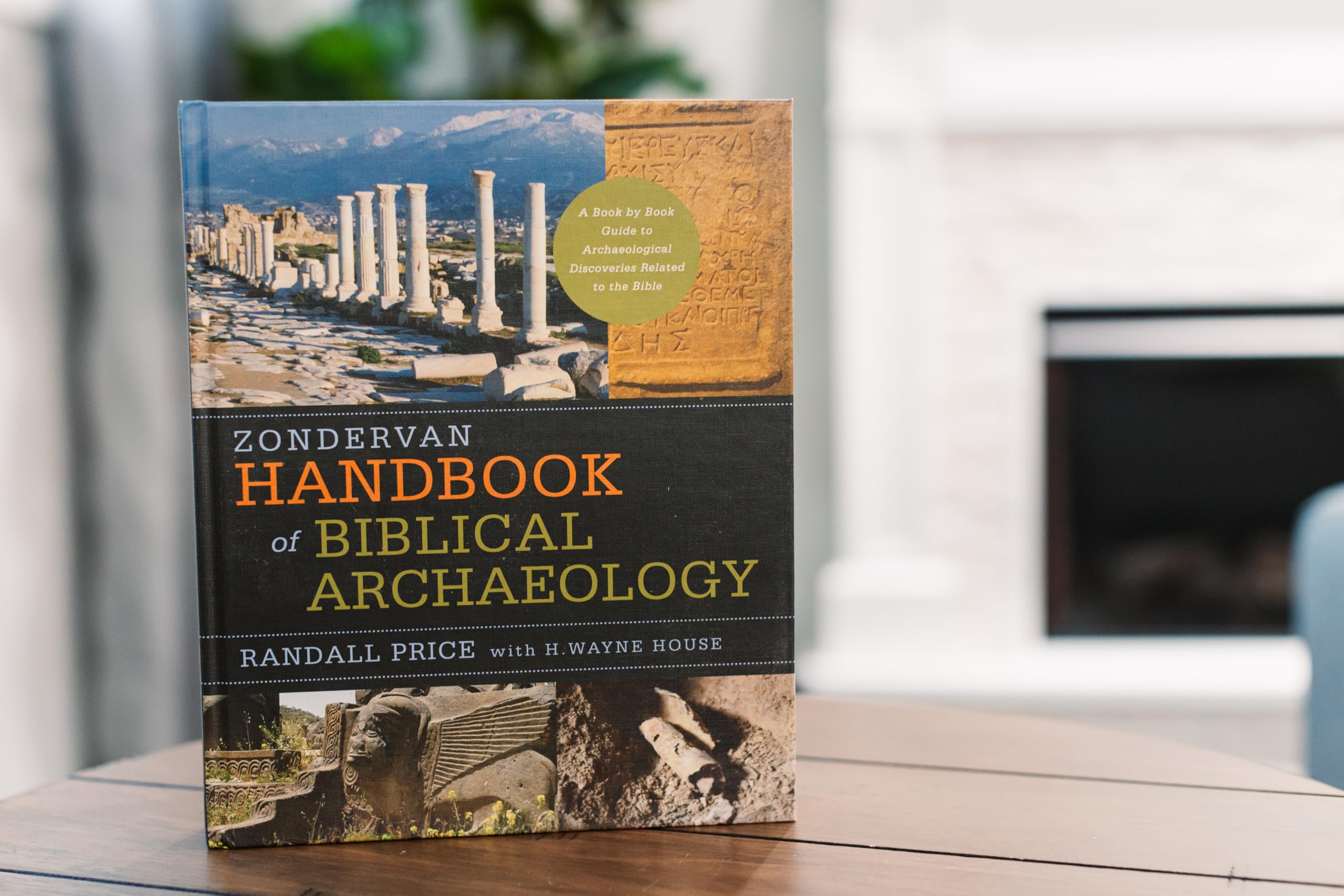 Zondervan Handbook of Biblical Archaeology: A Book by Book Guide to Archaeological Discoveries Related to the Bible